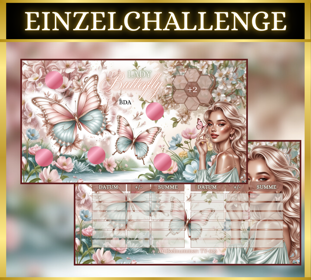 Lady Butterfly (Einzelchallenge)